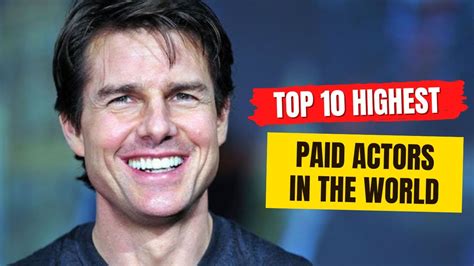Top 10 Highest Paid Actors In The World Youtube