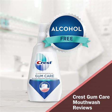 Crest Gum Care Mouthwash Reviews Ultimate Buyers Guide