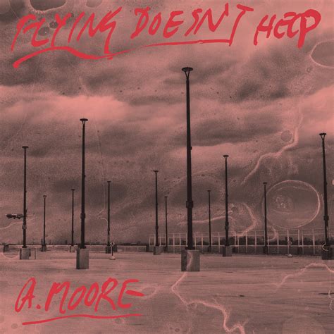Anthony Moore Flying Doesnt Help Vinyl Lp Five Rise Records