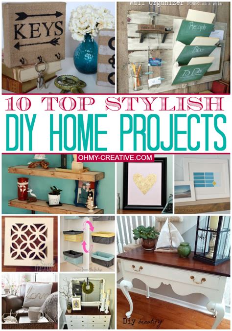 10 Top Stylish Diy Home Projects Oh My Creative