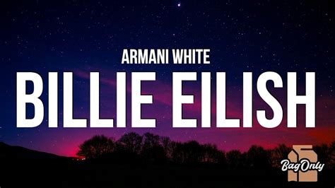 Armani White Billie Eilish Lyrics B Tch I M Stylish Glocked Tucked Big T Shirt Youtube