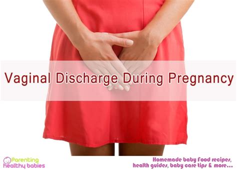 Vaginal Discharge During Pregnancy Ultimate Guide