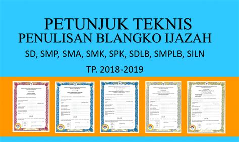 Download Juknis Penulisan Belangko Ijazah Sd Smp Sma Smk Spk Sdlb