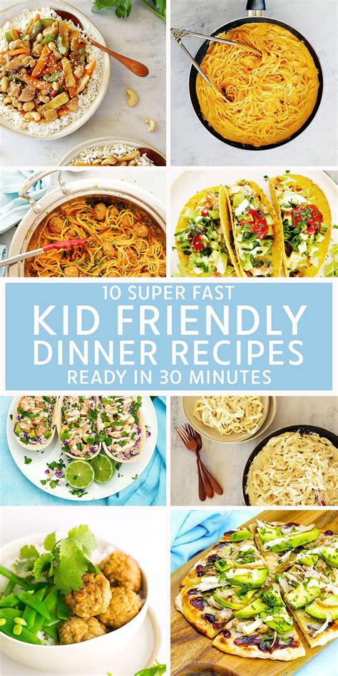 10 Super Fast Kid Friendly Dinner Recipes In Less Than 30 Minutes