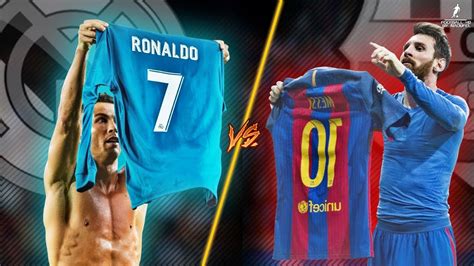 Cristiano Ronaldo Vs Lionel Messi El Clasico Top Goals Ever Battle Of
