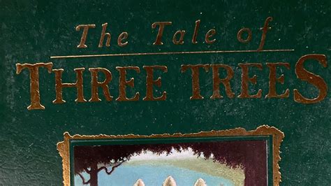 The Tale Of Three Trees A Traditional Folktale By Angela Elwell Hunt