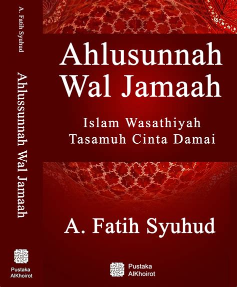 Daftar Buku Buku Islam Berkualitas Untuk Muslim Ahlussunah Wal Jamaah