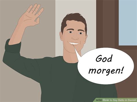 How To Say Hello In Danish 11 Steps With Pictures Wikihow