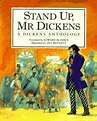 Stand Up Mr. Dickens: A Dickens Anthology - Blishen, Edward; Dickens ...