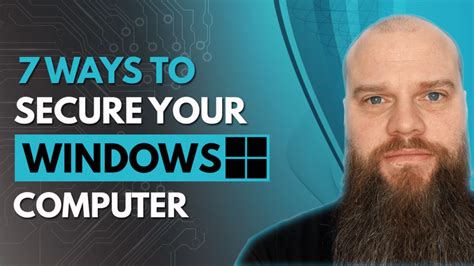 7 Ways To Secure Your Windows Computer