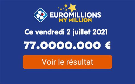 Résultats Euromillions Du Vendredi 27 Mai 2022 - Résultat Euromillions My Million du vendredi 2 juillet 2021 : tirage en