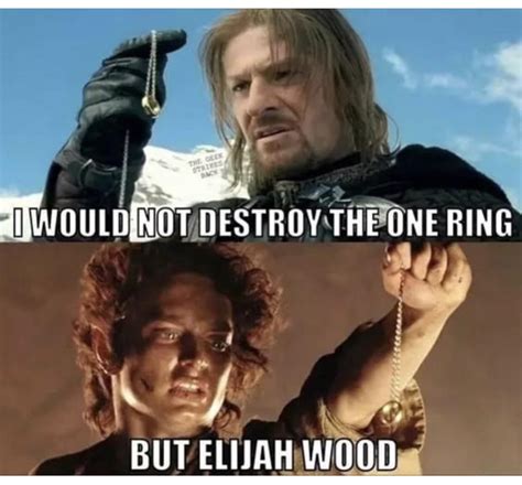 Pretty Sure He Kept It Because Elijah Never Ages Rmemes