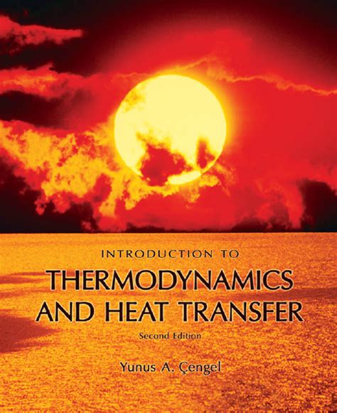 Introduction To Thermodynamics And Heat Transfer 2nd Edition By Yunus