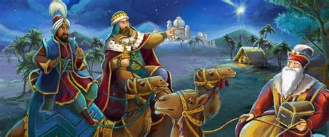 ¿por Qué Se Celebra La Llegada De Los Reyes Magos