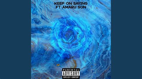 Keep On Saying Feat Amaru Son Sped Up Youtube