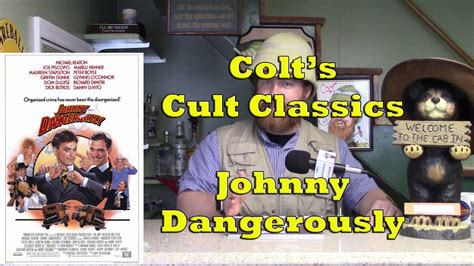 Colts Cult Classics Johnny Dangerously Youtube