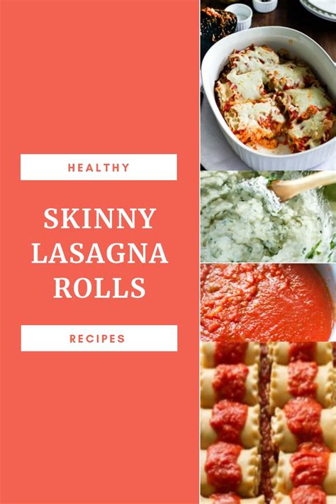 Skinny Lasagna Rolls Salty Sweet Recipes