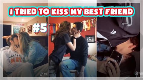Today I Tried To Kiss My Best Friend 5 💋 New Trend Tiktok Compilation 2021 😘 Youtube