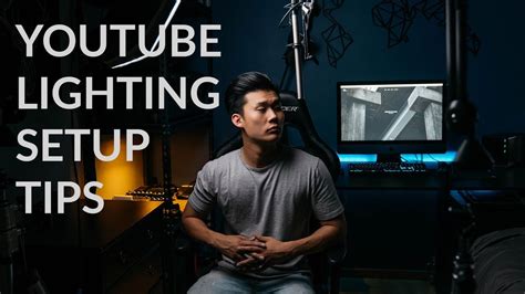Why Lighting Is Important For Your Youtube Setup Youtube