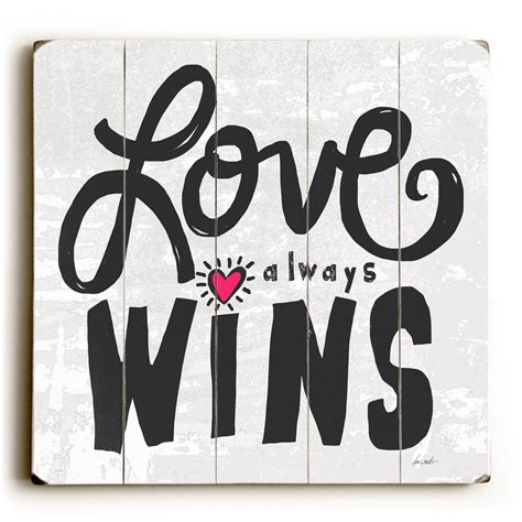 Love Always Wins Wood Wall Decor By Lisa Weedn Wood Wall Decor Wood