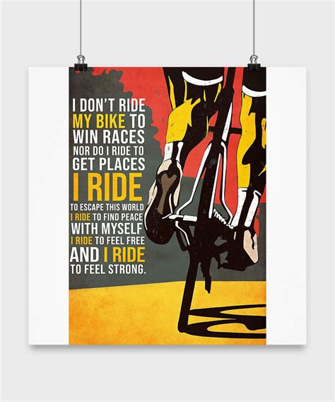 I Don T Ride My Bike To Win Races Poster