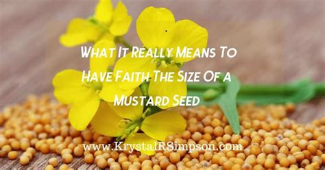 What Is Really Means To Have Faith The Size Of A Mustard Seed