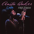 A Night of Rapture Live - Anita Baker | Songs, Reviews, Credits | AllMusic