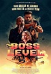 BOSS LEVEL: with - Michelle Yeoh, Annabelle Wallis, Frank Grillo, Naomi ...