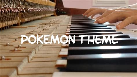 pokémon theme gotta catch em all piano cover youtube