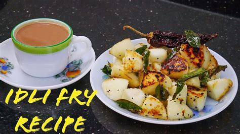Idli Fry Recipe Breakfast Recipe Youtube