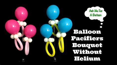 Decorate your gender neutral baby shower with these adorable white and gold latex oh baby shower balloons. Balloon Pacifiers Bouquet Without Helium - Baby Shower ...