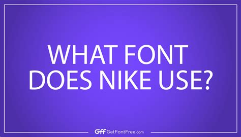 What Font Does Nike Use Get Font Free
