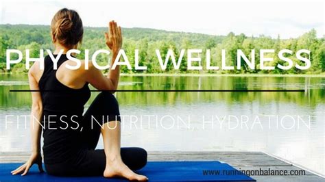 Physical Wellness Fitness Nutrition And Hydration Well