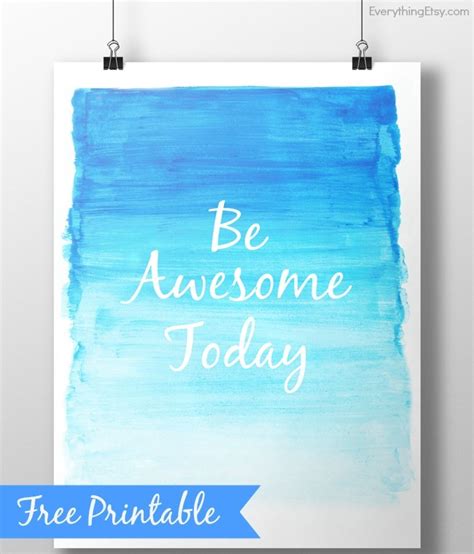 Be Awesome Today Free Printable