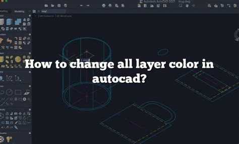 How To Change All Layer Color In Autocad