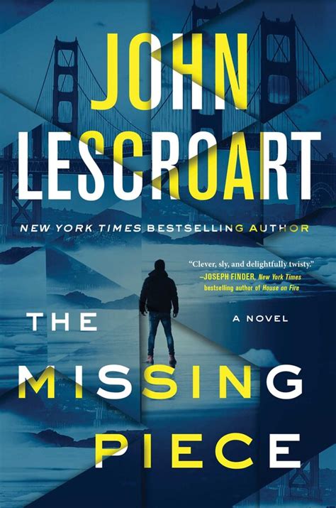 The Missing Piece Book By John Lescroart Official Publisher Page Simon And Schuster