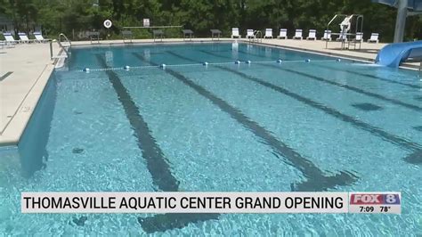 Thomasville Aquatics And Community Center Opens To Public Memorial Day Weekend Youtube