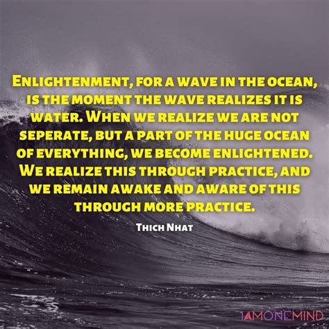 Enlightenmentfor A Wave In The Ocean Is The Moment The Wave Realizes