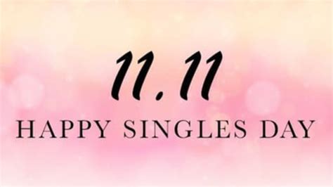 Singles Day 2022 Date History Significance Symbolism Wishes And More