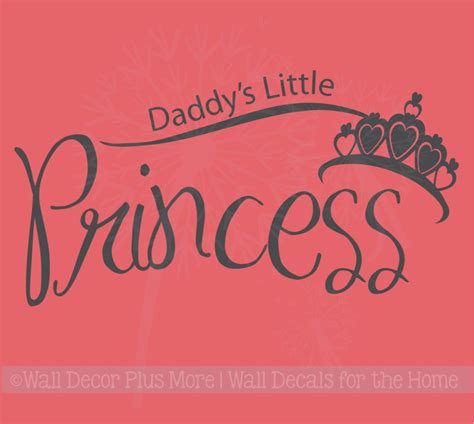 daddy s little princess with crown vinyl wall decal art stickers