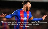40 frases de Lionel Messi sobre el futbol y el éxito