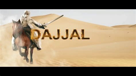 Dajjal The Slayer And His Followers Youtube