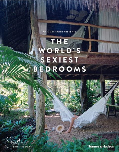 The Worlds Sexiest Bedrooms Daves Travel Corner