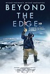 Beyond The Edge (2013) - Posters — The Movie Database (TMDB)