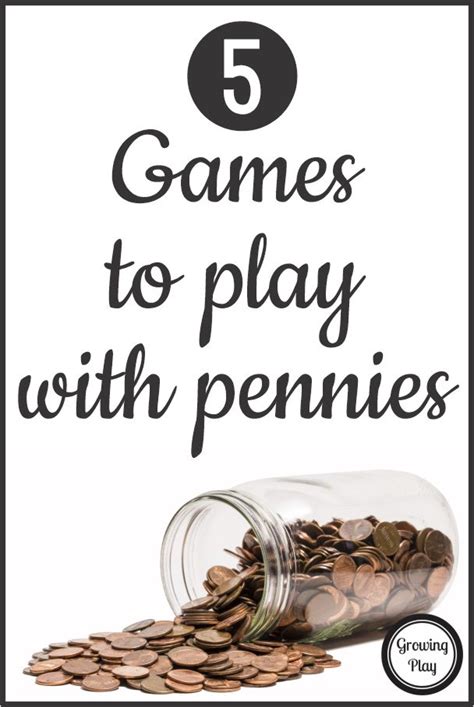Penny Games 5 Super Easy Games To Play Right Now Growing Play