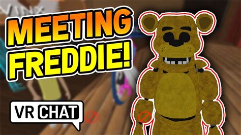 Vr Chat Meeting Fnaf Freddy Funny Moments Compilation Youtube