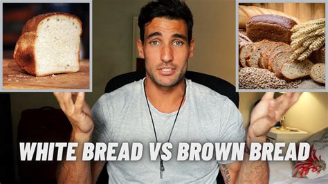 White Bread Vs Brown Bread Which One Is Better Roche Kilian Youtube
