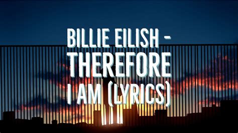 Billie Eilish Therefore I Am Letralyrics Youtube