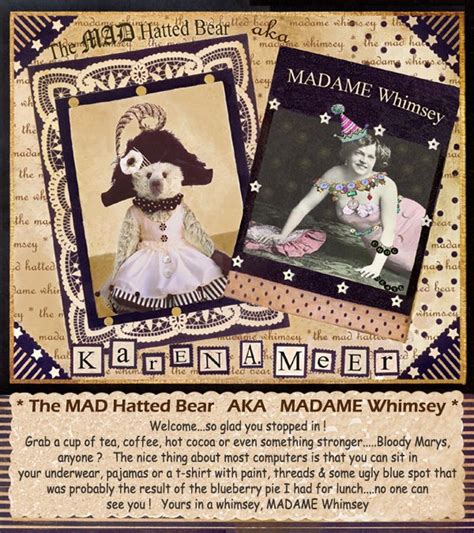 The Mad Hatted Bear Aka Madame Whimsey