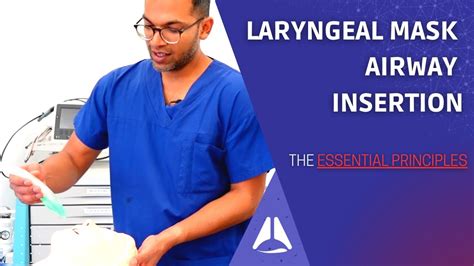 Laryngeal Mask Airway Lma Insertion Essential Techniques For